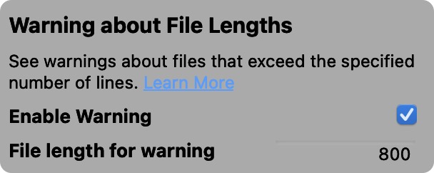 A checkbox and a text field allow to configure the file length warning.
The checkbox is enabled and the text field contains the number 800.