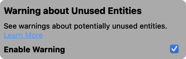 A checkbox allows to enable or disable warnings about unused entities in the dependency graph. The checkbox is enabled.